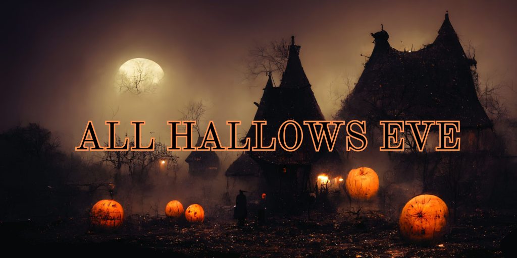 All Hallows Eve Meaning & Why We Wear Halloween Costumes