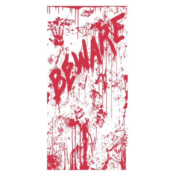 A door cover decoration covered in blood with the word BEWARE.