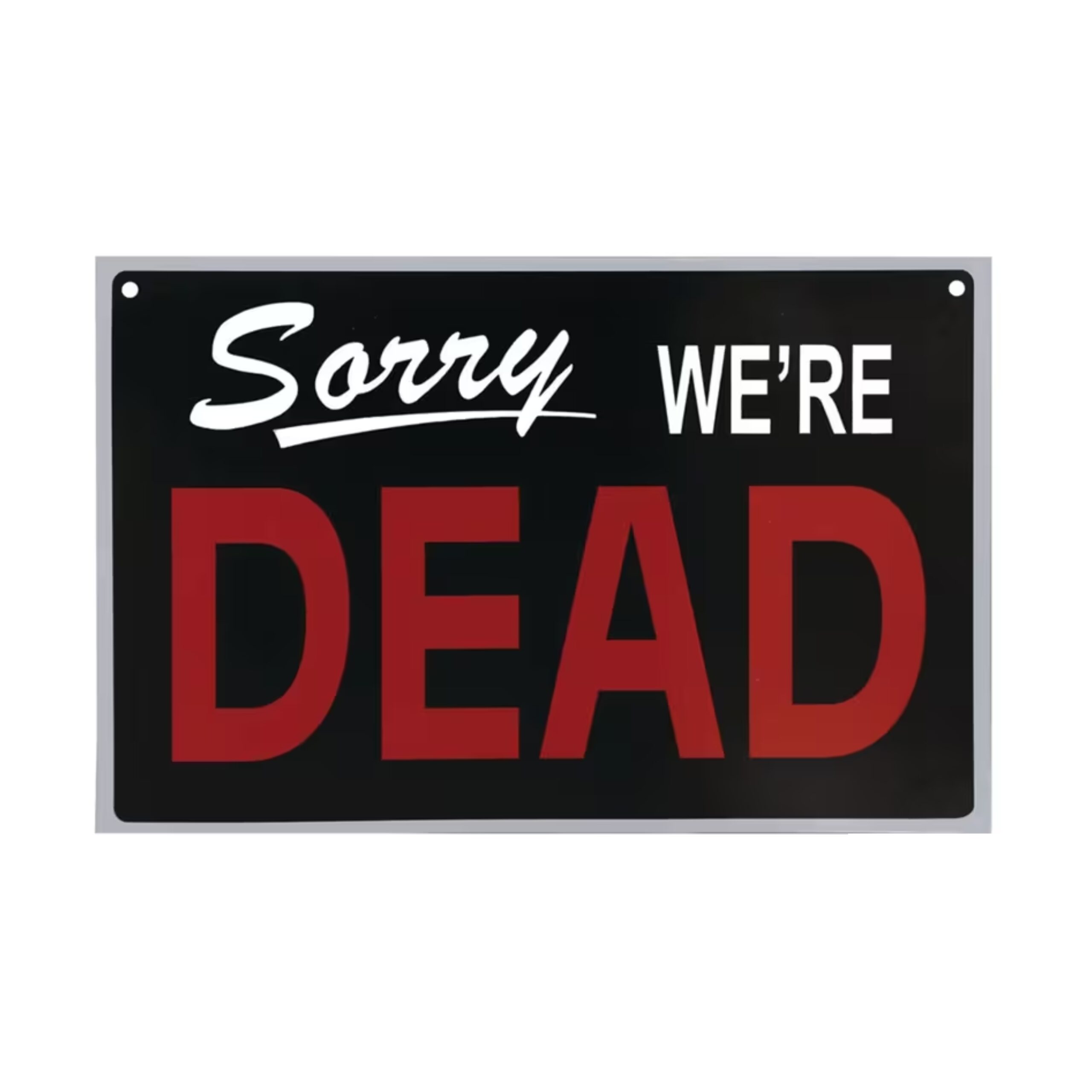 Sorry We're Dead / Open For Victims Reversible Sign Halloween Decoration